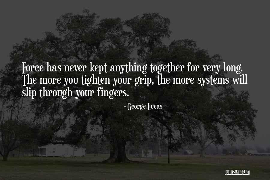 Fingers Quotes By George Lucas