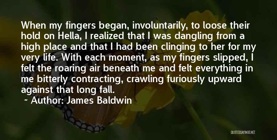 Fingers Quotes By James Baldwin
