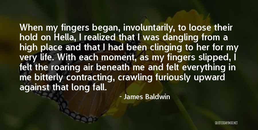 Fingers Quotes By James Baldwin