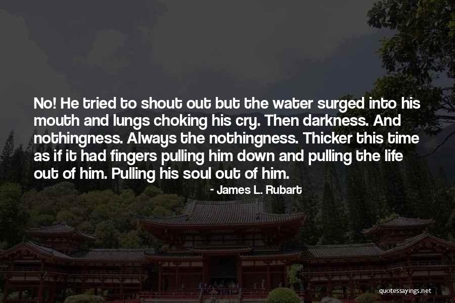 Fingers Quotes By James L. Rubart