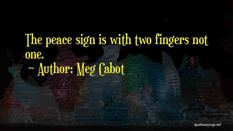 Fingers Quotes By Meg Cabot