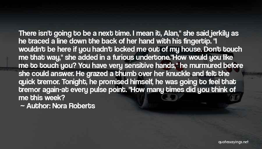 Fingertip Quotes By Nora Roberts