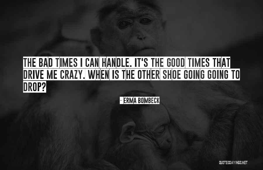 Fingesi Quotes By Erma Bombeck Fingesi Quotes By Erma Bombeck
