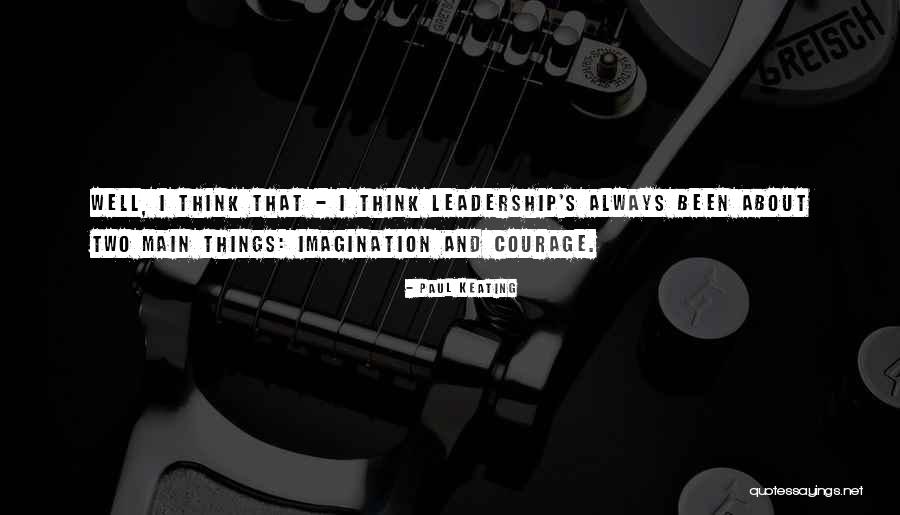 Fingido Ser Quotes By Paul Keating Fingido Ser Quotes By Paul Keating