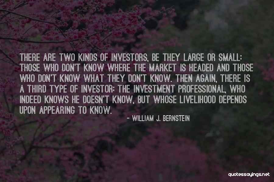 Fingit Quotes By William J. Bernstein Fingit Quotes By William J. Bernstein