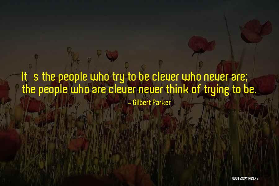 Finglas Training Quotes By Gilbert Parker Finglas Training Quotes By Gilbert Parker