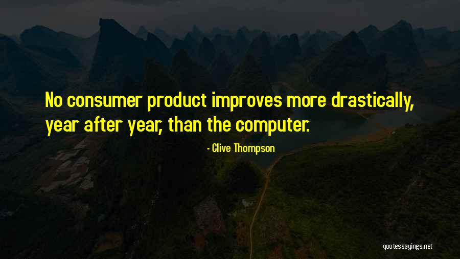 Finically Quotes By Clive Thompson Finically Quotes By Clive Thompson