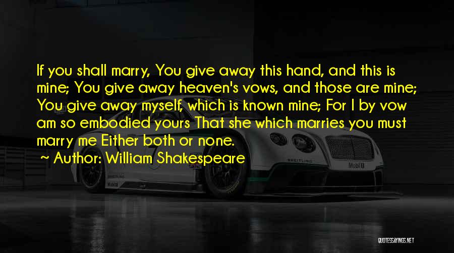 Finikin Car Quotes By William Shakespeare