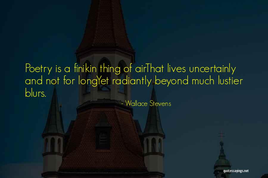 Finikin Quotes By Wallace Stevens Finikin Quotes By Wallace Stevens