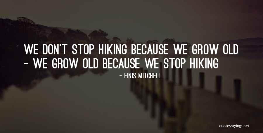 Finis Mitchell Quotes 1698012 Finis Mitchell Quotes 1698012