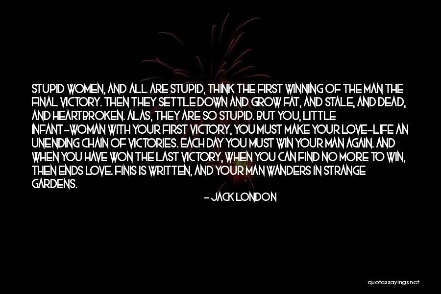 Finis Quotes By Jack London Finis Quotes By Jack London