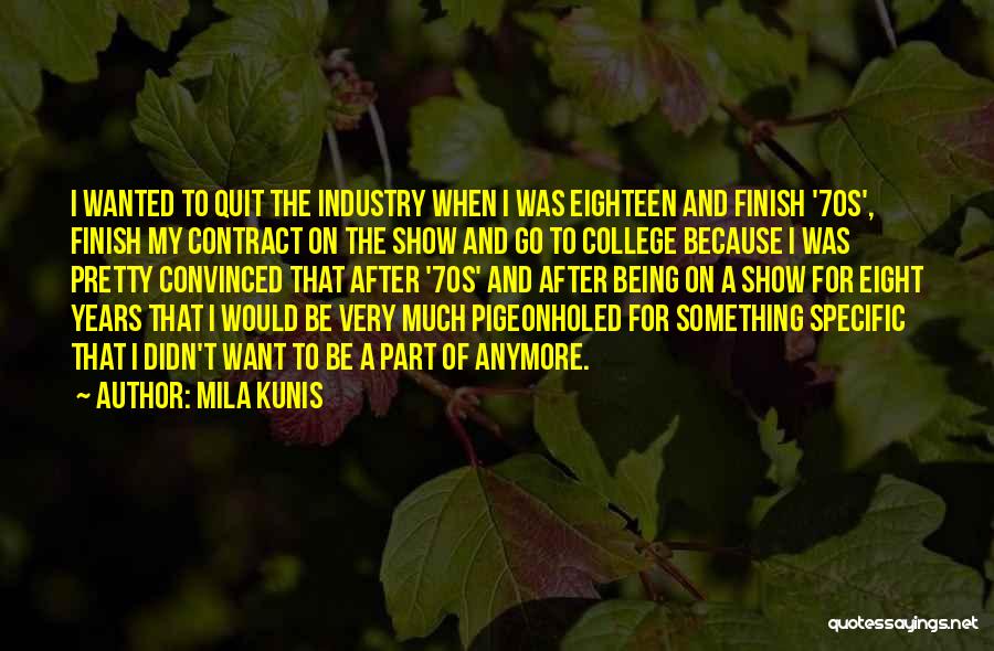 Finish Contract Quotes By Mila Kunis