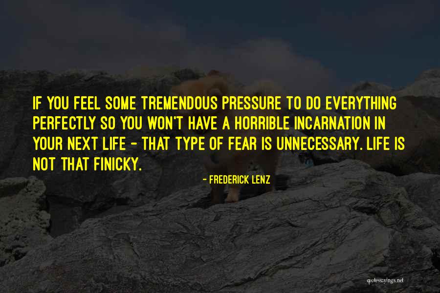 Finish Famous Quotes By Frederick Lenz Finish Famous Quotes By Frederick Lenz