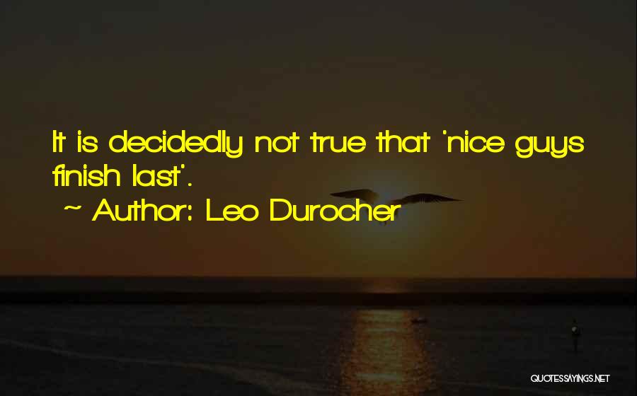 Finish Last Quotes By Leo Durocher