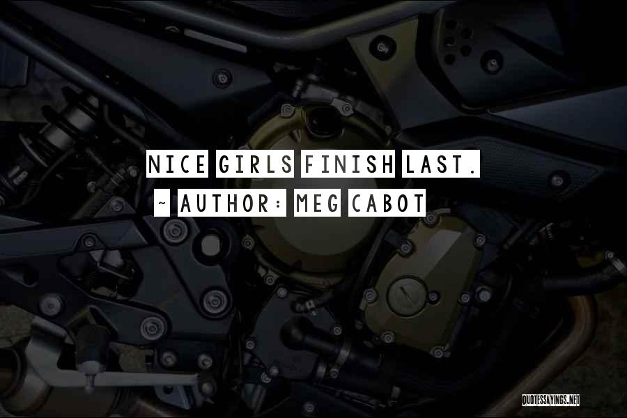 Finish Last Quotes By Meg Cabot
