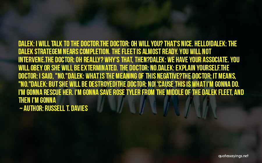 Finish Last Quotes By Russell T. Davies