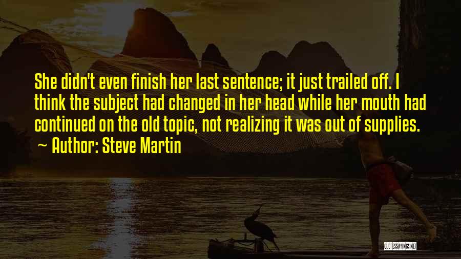 Finish Last Quotes By Steve Martin