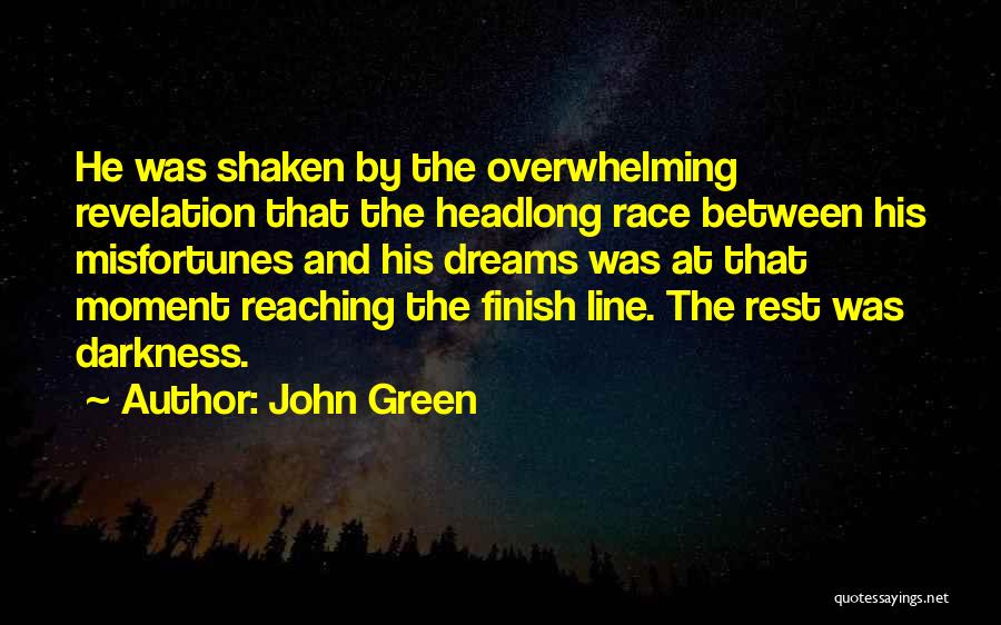 Finish Line Quotes By John Green