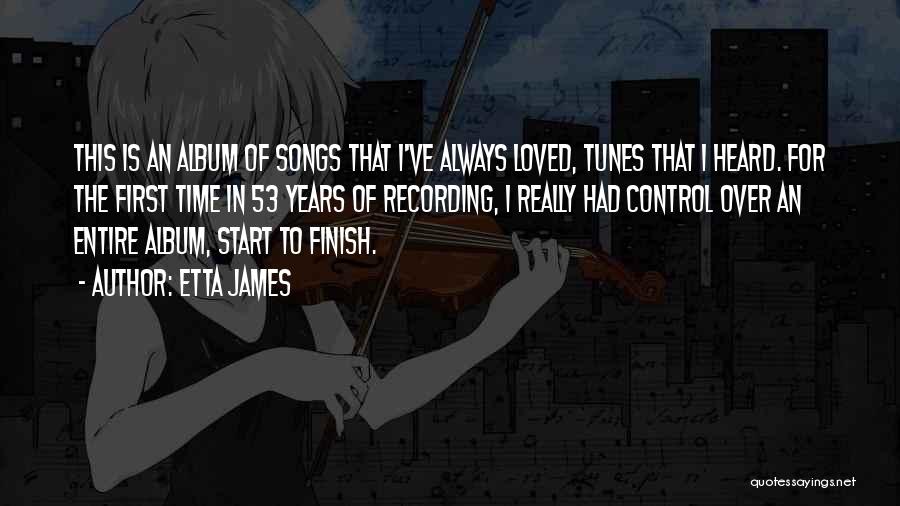 Finish Quotes By Etta James