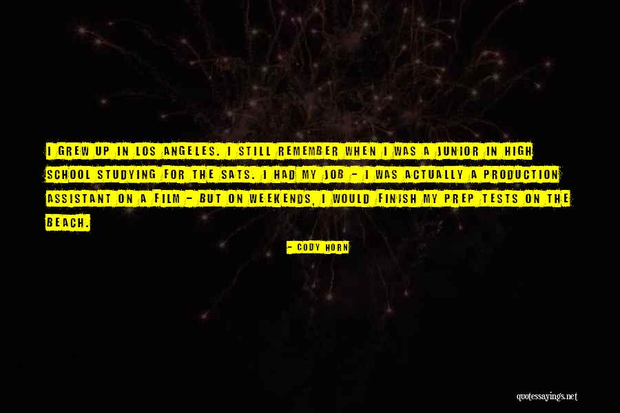 Finish School Quotes By Cody Horn Finish School Quotes By Cody Horn