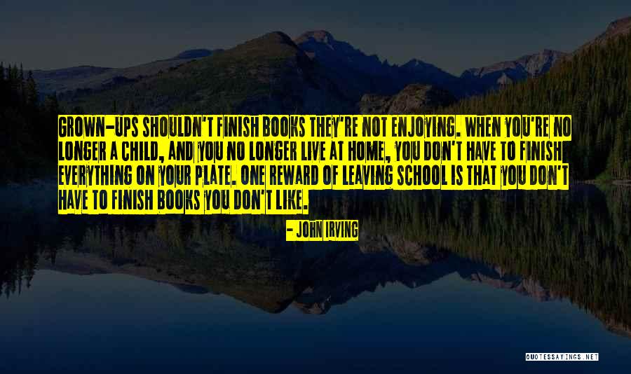 Finish School Quotes By John Irving Finish School Quotes By John Irving