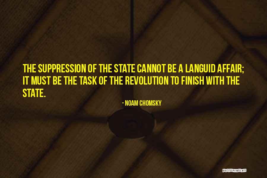 Finish The Task Quotes By Noam Chomsky Finish The Task Quotes By Noam Chomsky