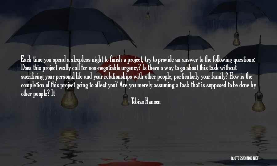 Finish The Task Quotes By Tobias Hansen Finish The Task Quotes By Tobias Hansen
