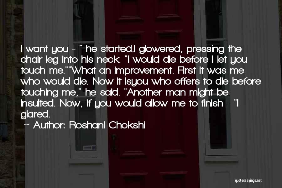 Finish What You've Started Quotes By Roshani Chokshi