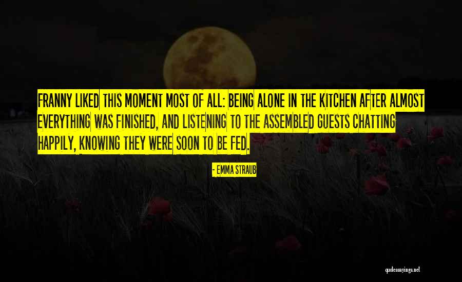 Finished And Assembled Quotes By Emma Straub Finished And Assembled Quotes By Emma Straub