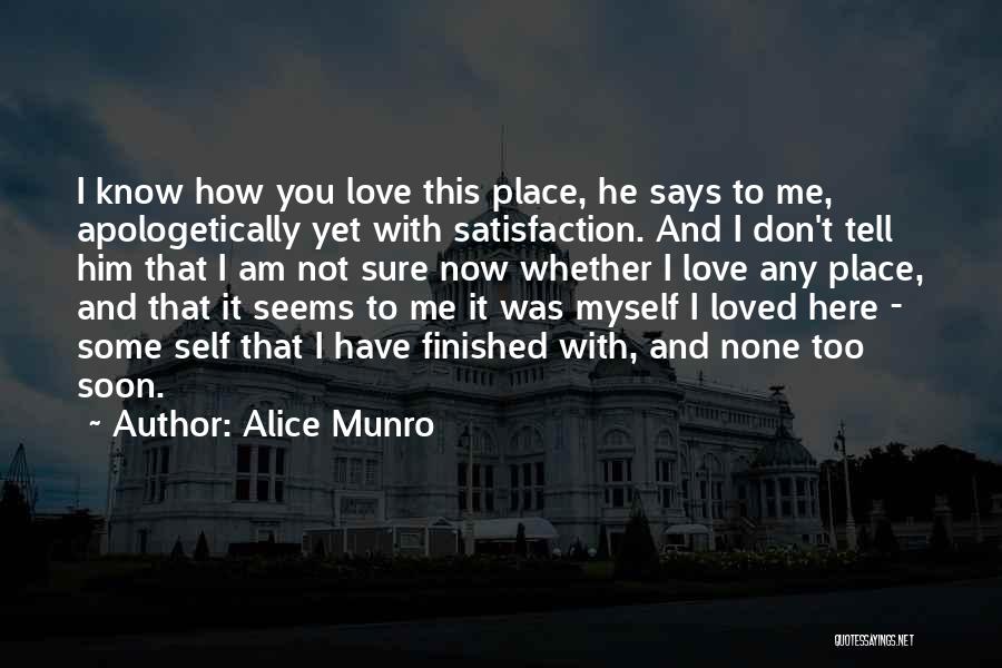 Finished Love Quotes By Alice Munro