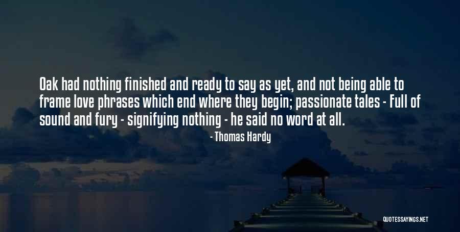 Finished Love Quotes By Thomas Hardy