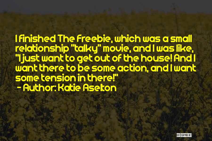 Finished Relationship Quotes By Katie Aselton