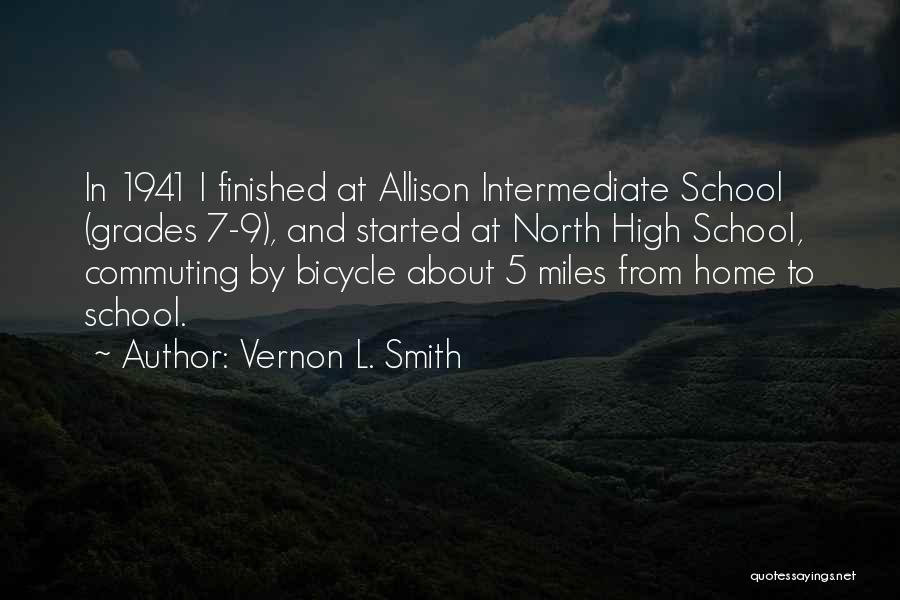 Finished School Quotes By Vernon L. Smith