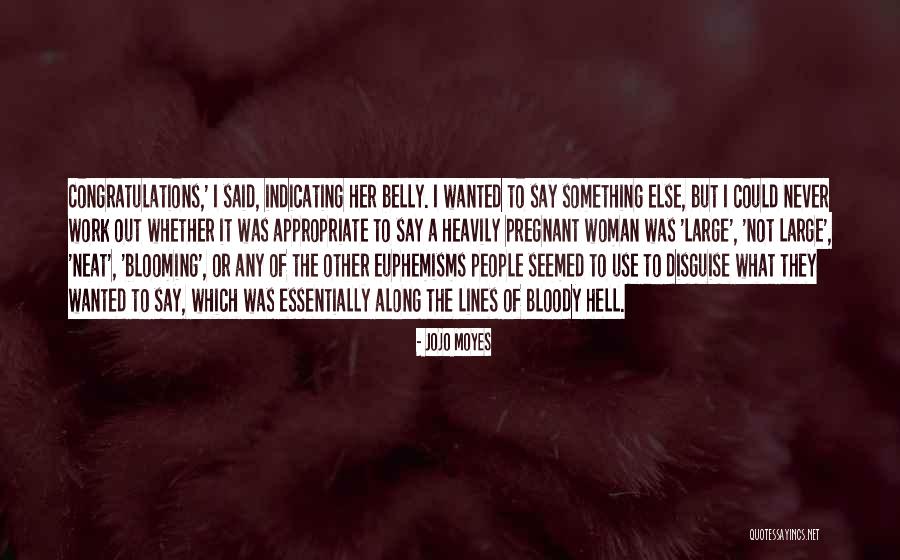Finisher Quotes By Jojo Moyes Finisher Quotes By Jojo Moyes
