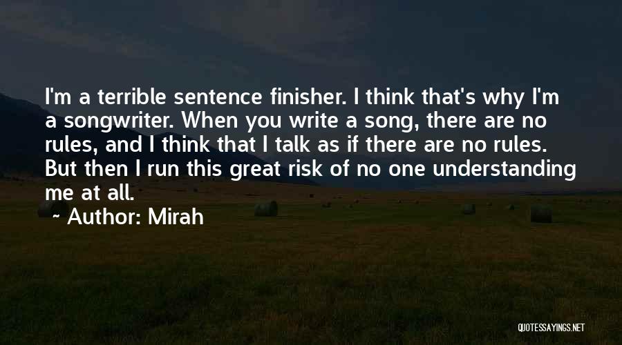 Finisher Run Quotes By Mirah