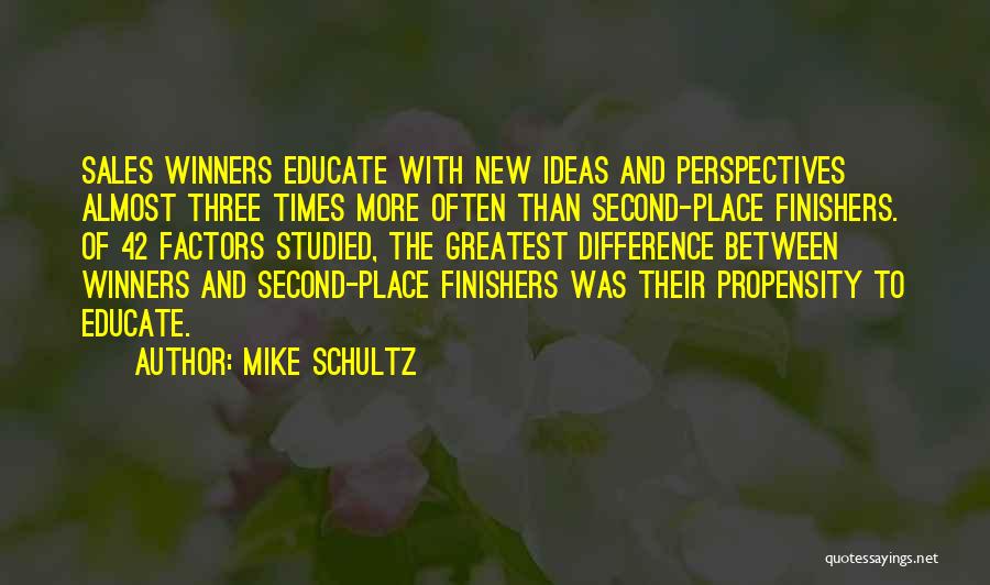 Finishers Quotes By Mike Schultz