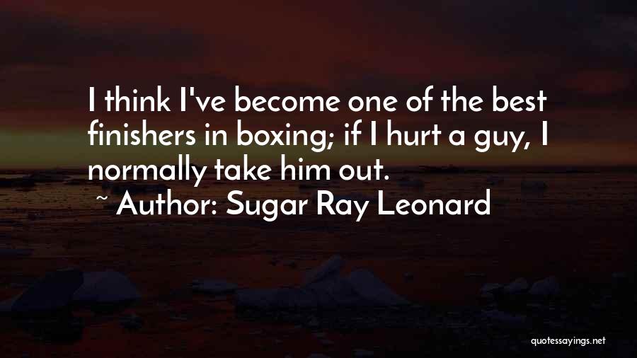 Finishers Quotes By Sugar Ray Leonard