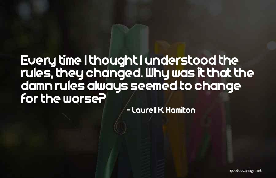 Finishers Union Quotes By Laurell K. Hamilton Finishers Union Quotes By Laurell K. Hamilton