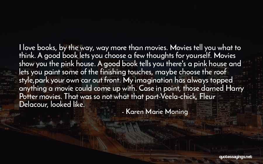 Finishing A Good Book Quotes By Karen Marie Moning Finishing A Good Book Quotes By Karen Marie Moning