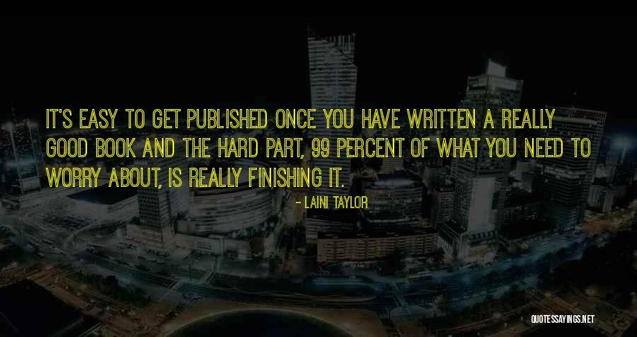 Finishing A Good Book Quotes By Laini Taylor Finishing A Good Book Quotes By Laini Taylor