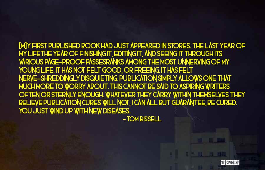 Finishing A Good Book Quotes By Tom Bissell Finishing A Good Book Quotes By Tom Bissell