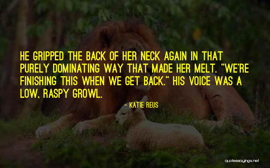 Finishing A Quotes By Katie Reus Finishing A Quotes By Katie Reus