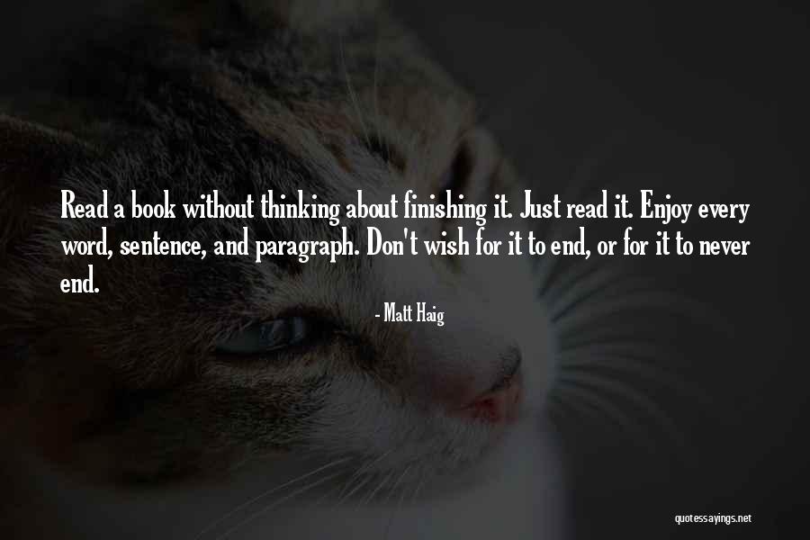 Finishing It Quotes By Matt Haig Finishing It Quotes By Matt Haig
