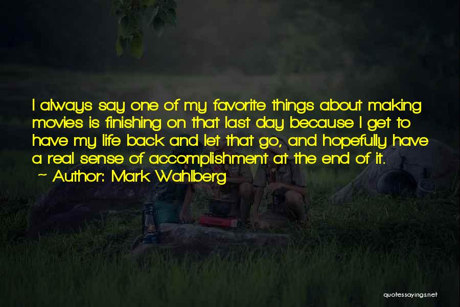 Finishing Last Quotes By Mark Wahlberg