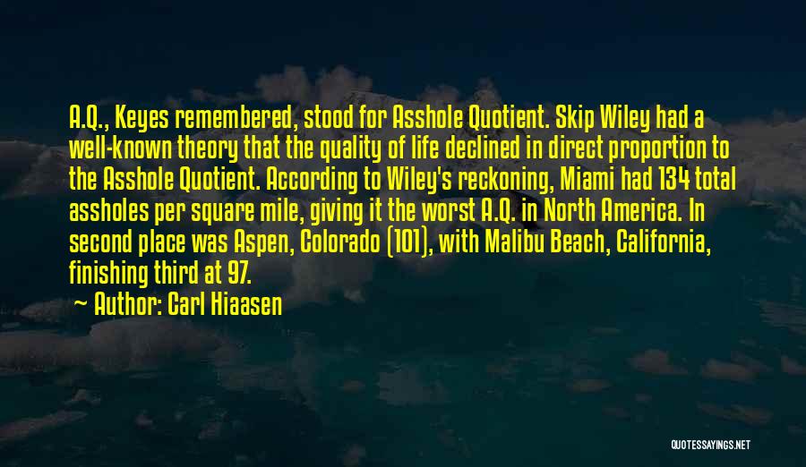 Finishing Second Place Quotes By Carl Hiaasen