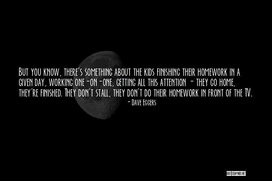 Finishing Something Quotes By Dave Eggers Finishing Something Quotes By Dave Eggers