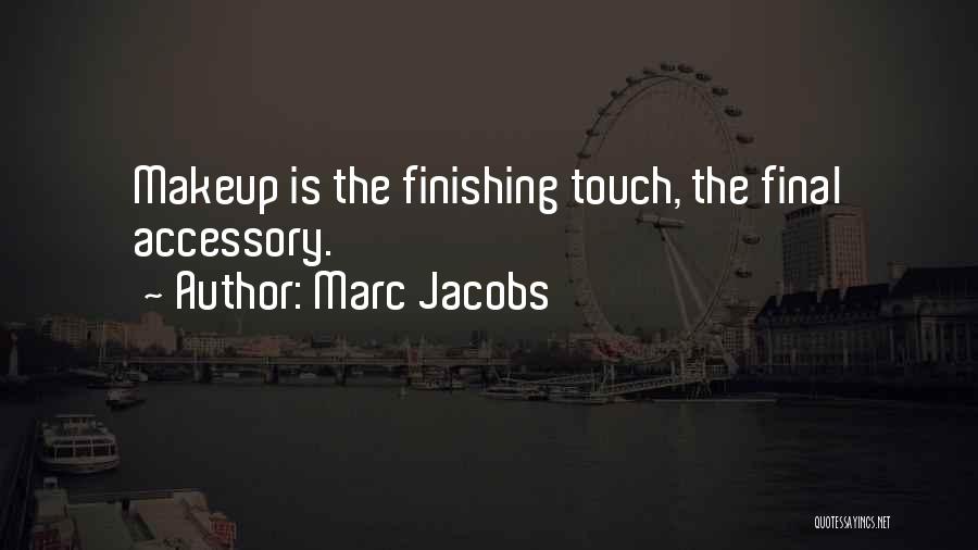 Finishing Well Quotes By Marc Jacobs