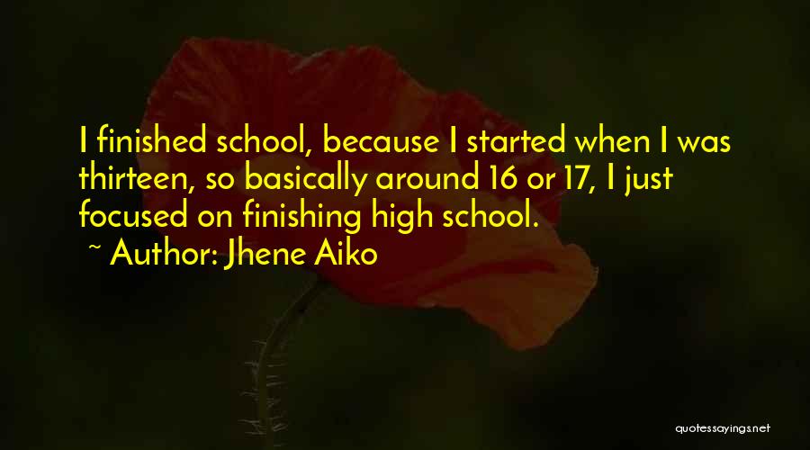 Finishing What You Started Quotes By Jhene Aiko