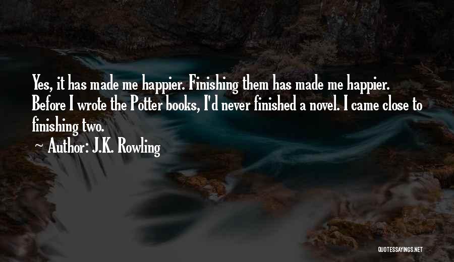 Finishing Writing A Book Quotes By J.K. Rowling