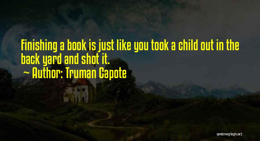 Finishing Writing A Book Quotes By Truman Capote